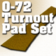 O-72 TURNOUT PAD/LEFT AND RIGHT