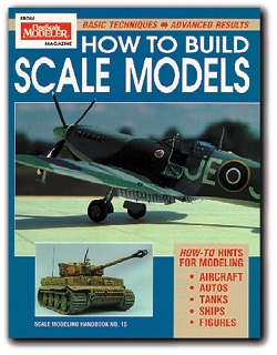 HOW TO BUILD SCALE MODELS