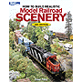 HOW TO BUILD MODEL RAILROAD SCENERY